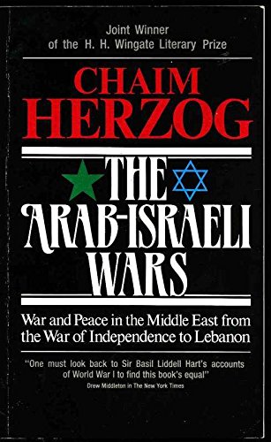 Beispielbild fr Arab-Israeli Wars: War and Peace in the Middle East, from the War of Independence to Lebanon zum Verkauf von WorldofBooks