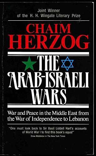 Stock image for Arab-Israeli Wars: War and Peace in the Middle East, from the War of Independence to Lebanon for sale by ThriftBooks-Dallas