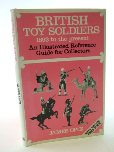 9780853687207: British Toy Soldiers, 1893 to the Present Day