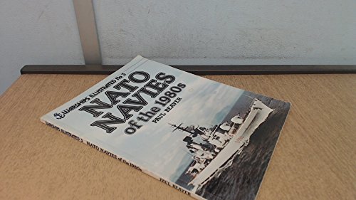 Imagen de archivo de N. A. T. O. Navies of the 1980's (Warships Illustrated) a la venta por WorldofBooks