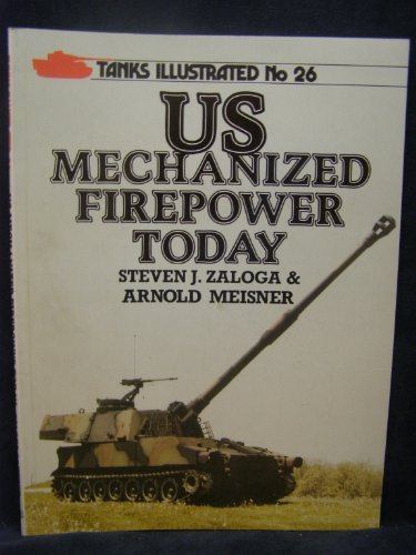 9780853687320: United States Mechanized Firepower Today (Tanks illustrated)