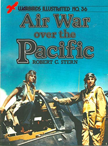 9780853687351: Air War Over the Pacific (Warbirds illustrated)