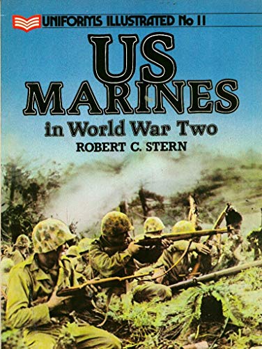 Beispielbild fr US Marines in World War Two (Uniforms illustrated) zum Verkauf von Books From California