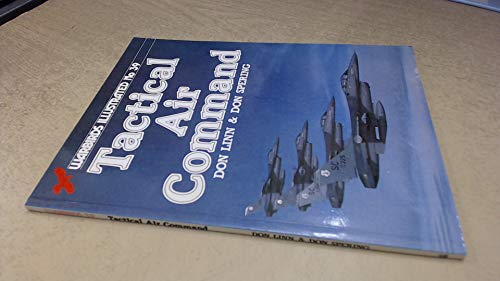 Imagen de archivo de Tactical Air Command (Warbirds Illustrated) a la venta por WorldofBooks