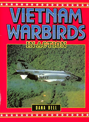 Beispielbild fr Vietnam Warbirds in Action zum Verkauf von Wonder Book