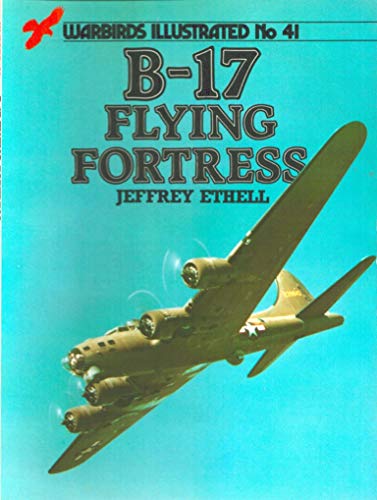 Beispielbild fr Boeing B-17 Flying Fortress - Warbirds Illustrated No. 41 zum Verkauf von Books From California