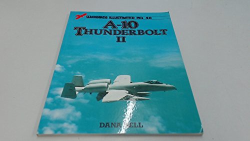 Imagen de archivo de A-10 Thunderbolt a la venta por WorldofBooks