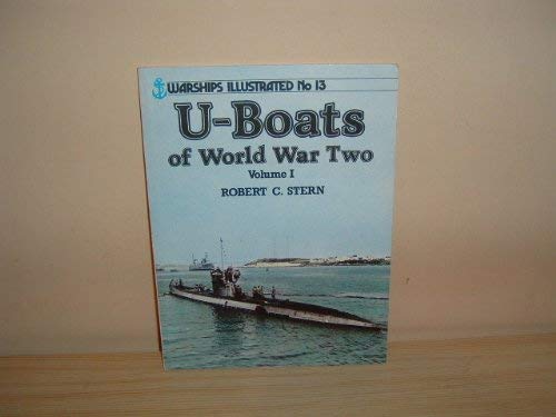 Beispielbild fr U-Boats in World War Two, Vol. 1 (Warships Illustrated, No. 13) by Robert C. Stern (1988-03-03) zum Verkauf von Burke's Book Store