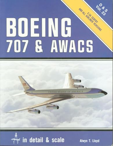 Imagen de archivo de Boeing 707 & AWACS E-3A Sentry and All Airliner Versions ( D & S Vol. 23) a la venta por WORLD WAR BOOKS