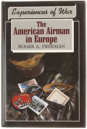 Beispielbild fr The American Airman in Europe zum Verkauf von Merandja Books