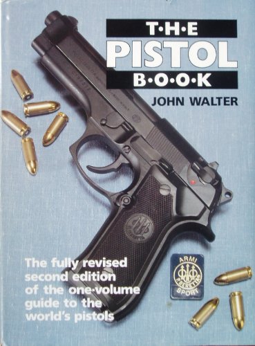 Beispielbild fr The Pistol Book zum Verkauf von Brit Books