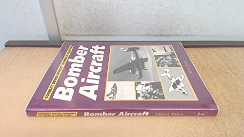 Beispielbild fr Combat Development in World War Two: Bomber Aircraft (Combat Development in World War II) zum Verkauf von AwesomeBooks