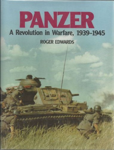 Stock image for Panzer: A Revolution in Warfare, 1939-1945 for sale by WorldofBooks