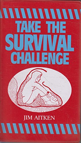 Stock image for Take the Survival Challenge for sale by GF Books, Inc.
