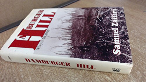 Beispielbild fr Hamburger Hill: May 11-20, 1969 zum Verkauf von WorldofBooks