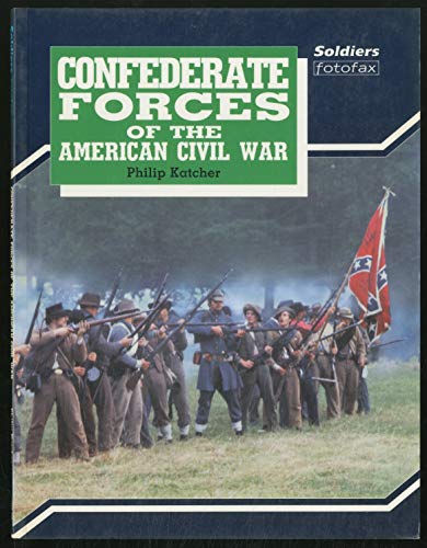 9780853689829: Confederate Forces of the American Civil War (Fotofax)