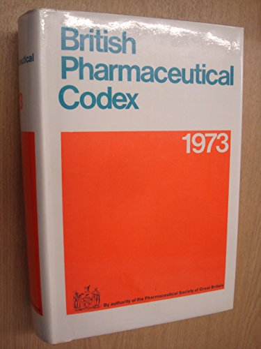Beispielbild fr British Pharmaceutical Codex 1973 zum Verkauf von Cambridge Rare Books