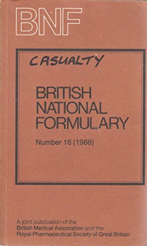 Imagen de archivo de BRITISH NATIONAL FORMULARY: NUMBER 16 (1988). a la venta por Cambridge Rare Books