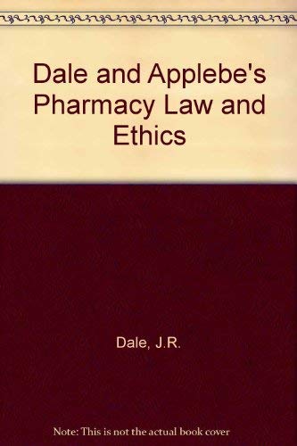 Stock image for Dale and Applebe's Pharmacy Law and Ethics for sale by AwesomeBooks