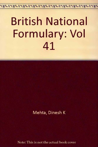 British National Formulary (BNF) 41 (Vol 41) (9780853694786) by Joint Formulary Committee; John Martin; Bryony Jordan