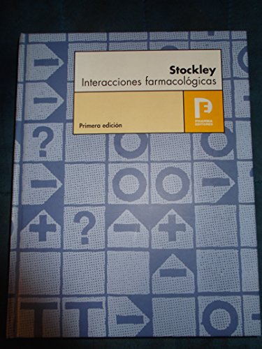 Stock image for Stockley's Drug Interactions: A Source Book of Adverse Interactions, Their Mechanisms, Clinical Importance and Management for sale by WorldofBooks