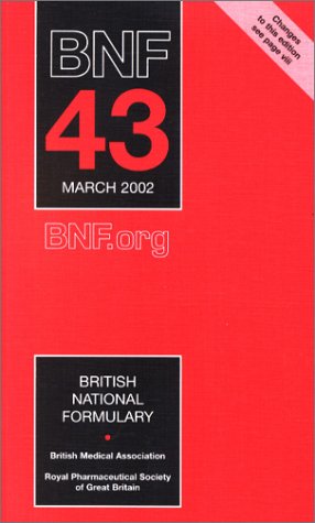 Imagen de archivo de British National Formulary, Number 43, March 2002 a la venta por dsmbooks