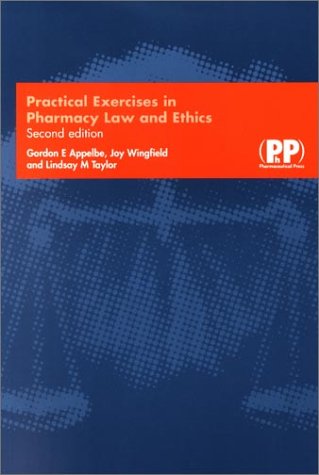 Stock image for Practical Exercises in Pharmacy Law and Ethics for sale by Better World Books Ltd