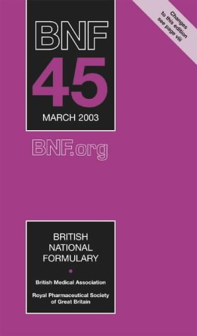 Stock image for British National Formulary (BNF) 45 for sale by WorldofBooks