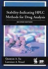 Beispielbild fr Stability-Indicating HPLC Methods For Drug Analysis (2nd Edition) zum Verkauf von Anybook.com