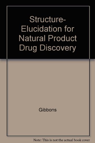 Structure-elucidation Natural Product Drug Discovery (9780853695837) by Gibbons