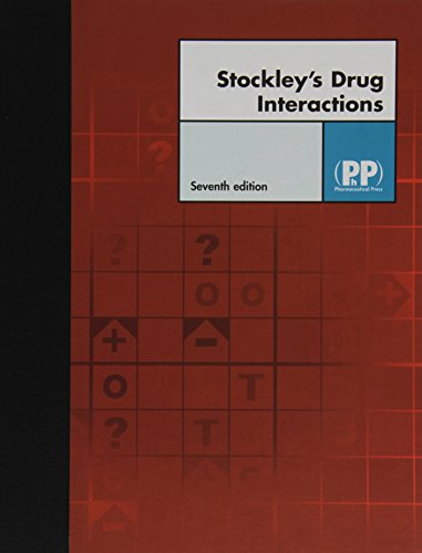 Stock image for Stockley's Drug Interactions: A Source Book of Interactions, Their Mechanisms, Clinical Importance and Management for sale by medimops