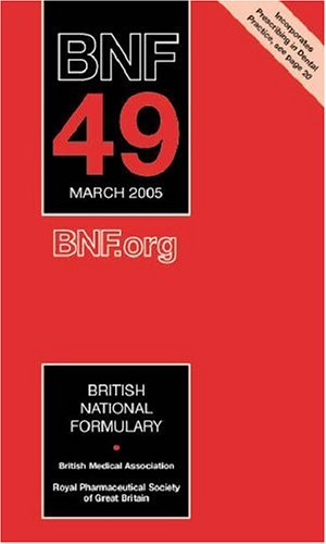 Beispielbild fr British National Formulary (BNF) 49 (British National Formulary, 49) zum Verkauf von WorldofBooks