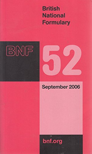 Imagen de archivo de British National Formulary (BNF) 52 (British National Formulary, 52) a la venta por WorldofBooks