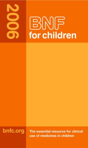 9780853696766: BNF for Children 2006: The Essential Resource for Clinical Use of Medicines in Children