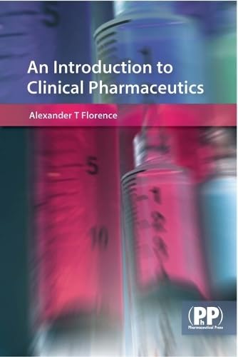9780853696919: An Introduction to Clinical Pharmaceutics