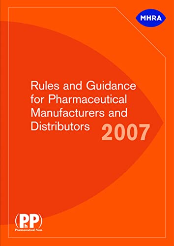 9780853697190: Rules and Guidance for Pharmaceutical Manufacturers and Distributors (Orange Guide) 2007