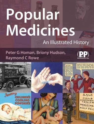 Stock image for Popular Medicines: An Illustrated History for sale by GF Books, Inc.