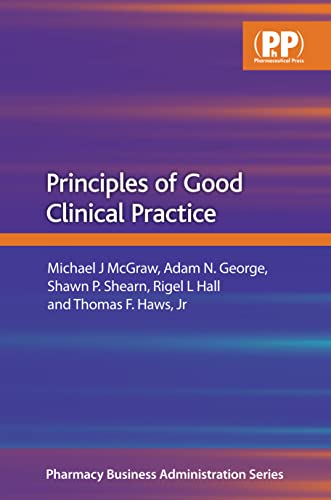 Imagen de archivo de Principles of Good Clinical Practice a la venta por Zoom Books Company