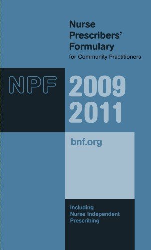 Beispielbild fr Nurse Prescribers' Formulary 2009 - 2011 zum Verkauf von WorldofBooks