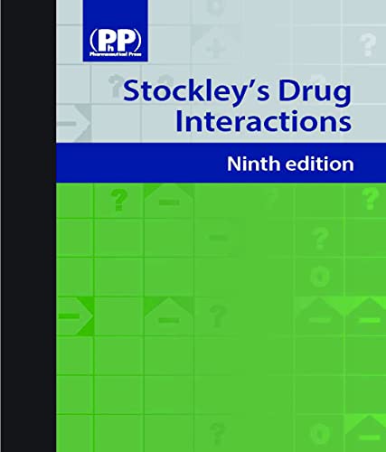 STOCKLEY'S DRUG INTERACTIONS