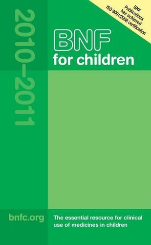 Stock image for British National Formulary for Children 2010-2011 (BNF) for sale by WorldofBooks