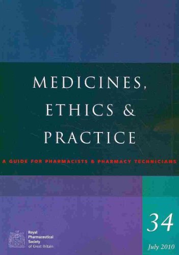 Beispielbild fr Medicines, Ethics and Practice 34 zum Verkauf von WorldofBooks