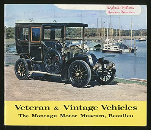 9780853720294: Veteran and Vintage Vehicles: The Montagu Motor Museum, Beaulieu