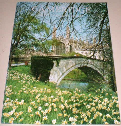 Beispielbild fr The Pictorial History of Cambridge: the University City and the Colleges (Pitkin Pride of Britain Books, Famous Cities, Places and Gardens) zum Verkauf von Wonder Book