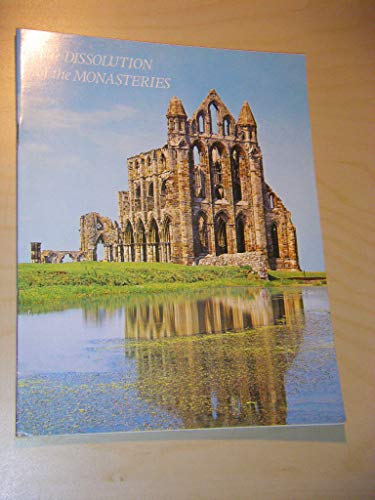 Stock image for The Dissolution of the Monasteries for sale by Wonder Book