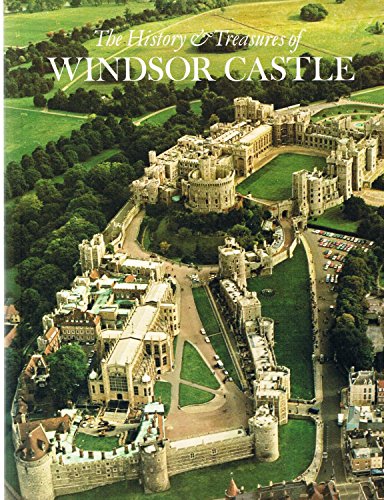 Imagen de archivo de The History and Treasures of Windsor Castle a la venta por WorldofBooks