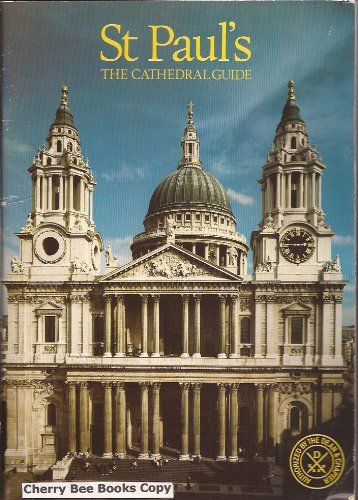 Imagen de archivo de St. Paul's: The Cathedral Guide (A Pitkin Pictorial, Pride of Britain Book) a la venta por Wonder Book