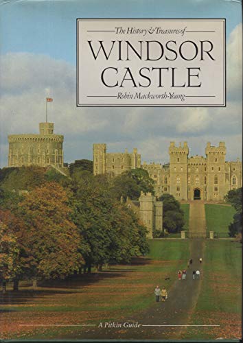 Beispielbild fr The History and Treasures of Windsor Castle zum Verkauf von Better World Books