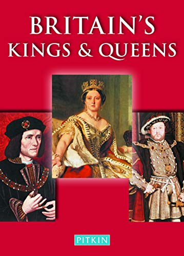 Imagen de archivo de Britain's Kings & Queens (Pitkin Guides) a la venta por SecondSale