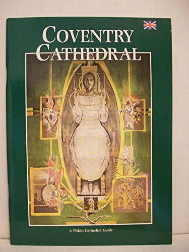 Beispielbild fr Coventry Cathedral (Cathedrals & Churches S.) zum Verkauf von Wonder Book